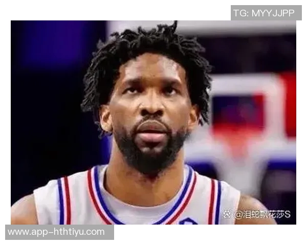 媒体人分析恩比德竞技状态良好唯一困扰是伤病问题 媒体人分析恩比德竞技状态良好唯一困扰是伤病问题